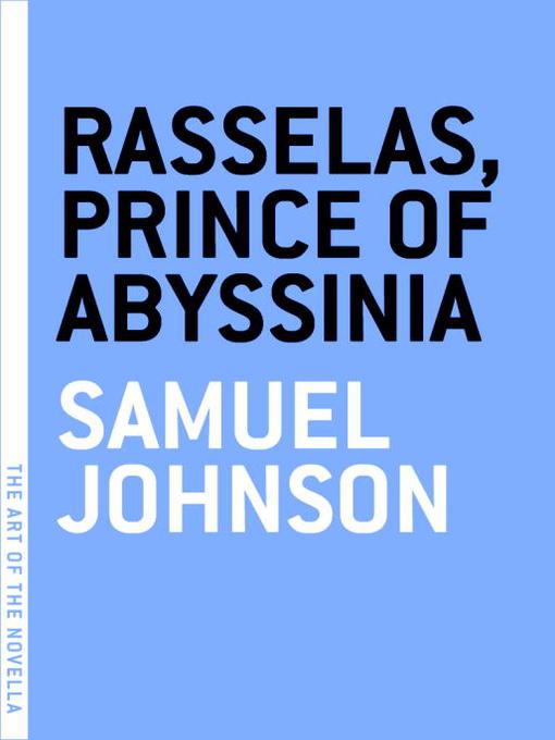 Title details for Rasselas, Prince of Abyssinia by Samuel Johnson - Available